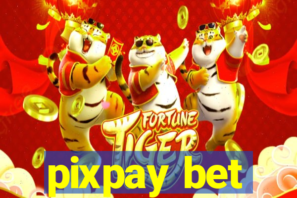 pixpay bet